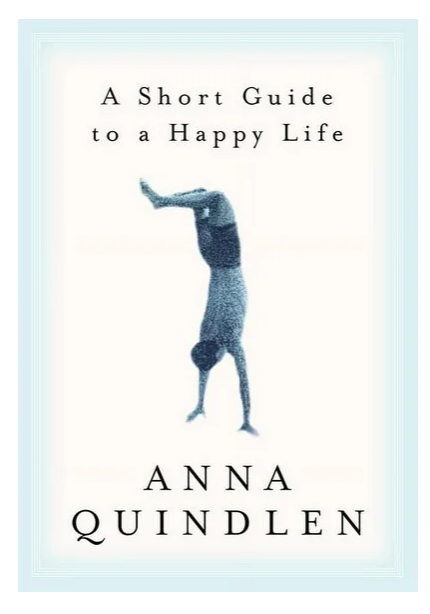 A Short Guide to a Happy Life