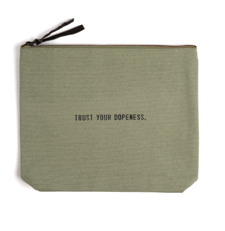 Canvas Zip Bag- Trust your Dopeness