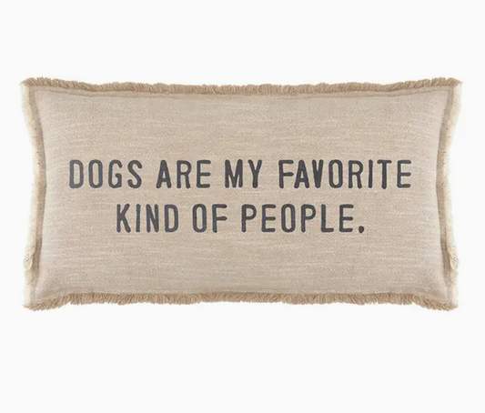 Dogs Are My Favorite Kind of People Pillow